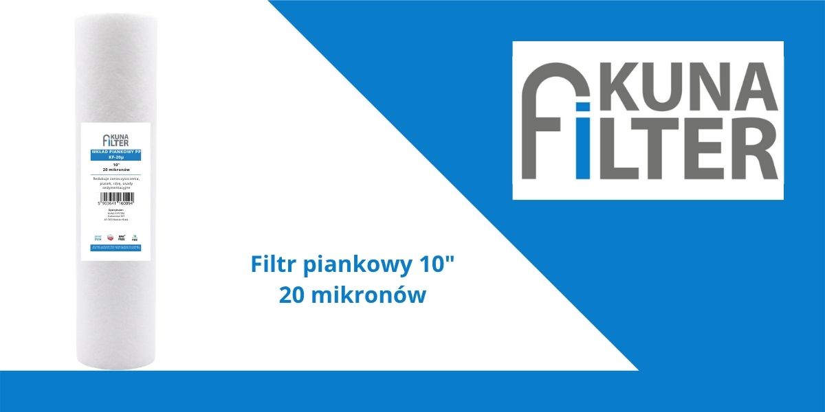 wkład piankowy 20 mikronów kuna filter