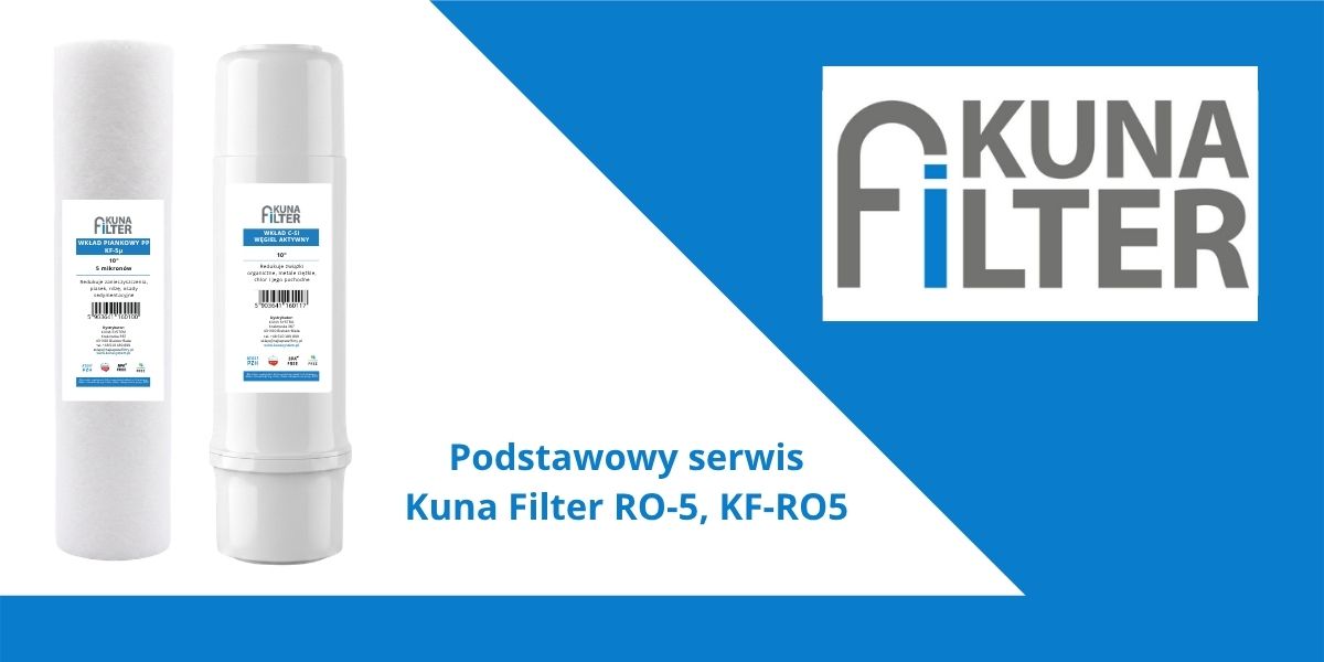 Podstawowy serwis Kuna Filter RO-5, KF-RO5