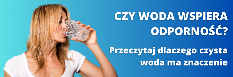 Picie wody a odporność. Ile pić zimą i czy rodzaj wody ma znaczenie?